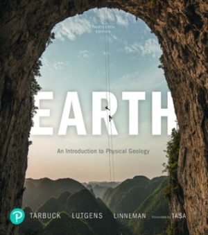 Test Bank for Earth: An Introduction to Physical Geology 13th Edition Tarbuck
