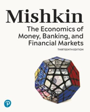 Test Bank for Economics of Money Banking and Financial Markets The 13th Edition Mishkin