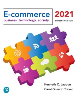 Test Bank for E-Commerce 2021: Business Technology and Society 16th Edition Laudon