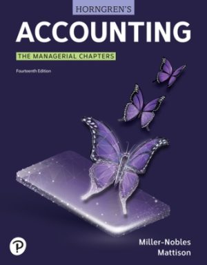 Test Bank for Horngren's Accounting The Managerial Chapters 14th Edition Miller-Nobles
