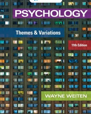 Test Bank for Psychology: Themes and Variations 11th Edition Weiten