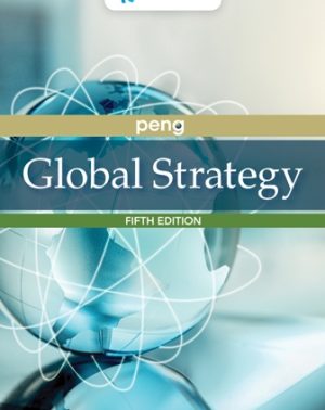 Solution Manual for Global Strategy 5th Edition Peng