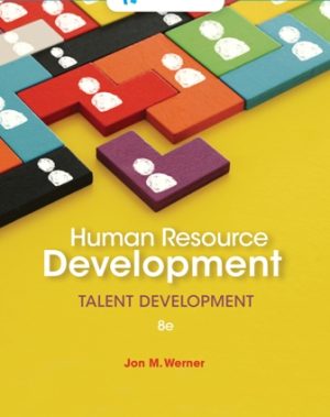 Test Bank for Human Resource Development: Talent Development 8th Edition Werner