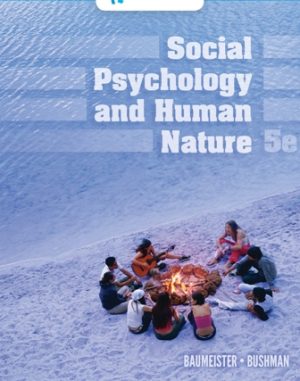 Test Bank for Social Psychology and Human Nature 5th Edition Baumeister