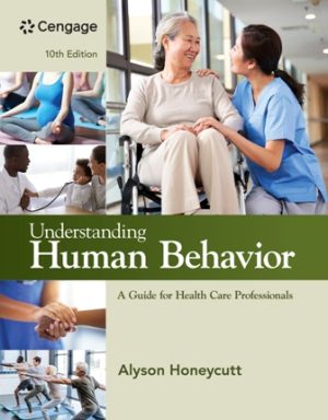 Test Bank for Understanding Human Behavior: A Guide for Health Care Professionals 10th Edition Honeycutt