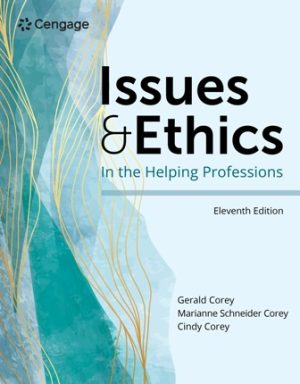 Test Bank for Issues and Ethics in the Helping Professions 11th Edition Corey