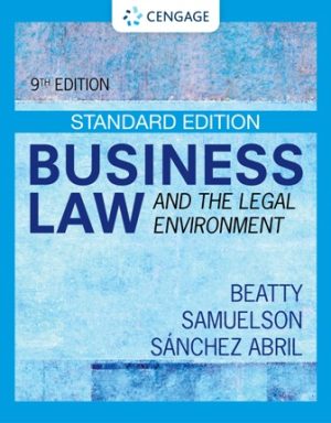 Solution Manual for Business Law and the Legal Environment - Standard Edition 9th Edition Beatty