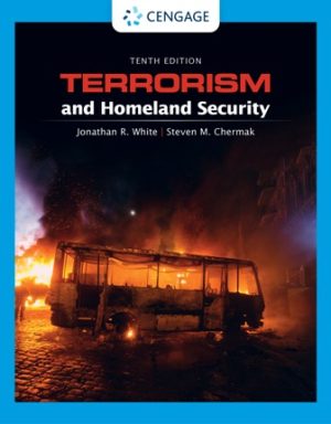 Test Bank for Terrorism and Homeland Security 10th Edition White