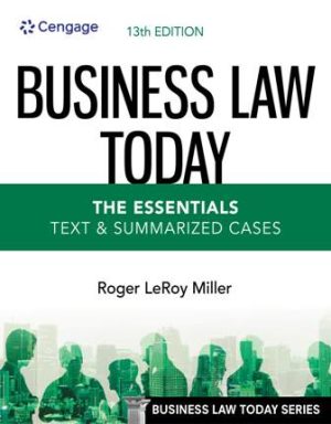 Test Bank for Business Law Today - The Essentials: Text and Summarized Cases 13th Edition Miller