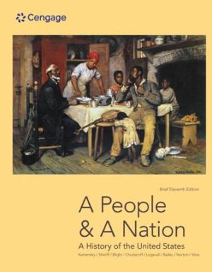 Test Bank for A People and a Nation: A History of the United States Brief Edition 11th Edition Norton