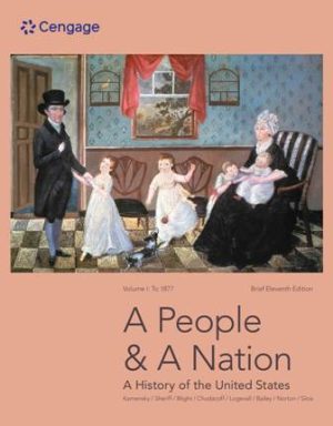 Test Bank for A People and a Nation: A History of the United States Volume I: To 1877 Brief Edition 11th Edition Norton