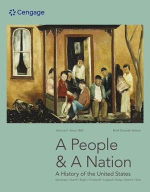 Test Bank for A People and a Nation: A History of the United States Volume II: Since 1865 Brief Edition,11th Edition Norton