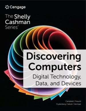 Solution Manual for Discovering Computers: Digital Technology Data and Devices 17th Edition Campbell