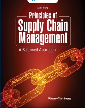 Solution Manual for Principles of Supply Chain Management: A Balanced Approach 6th Edition Wisner