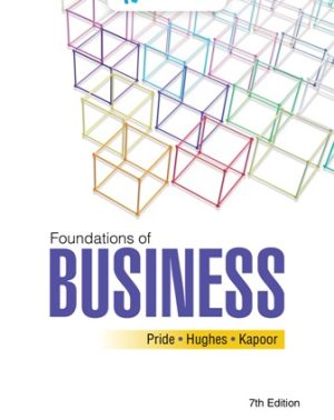 Solution Manual for Foundations of Business 7th Edition Pride