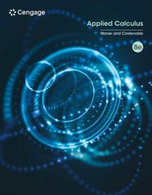 Solution Manual for Applied Calculus 8th Edition Waner