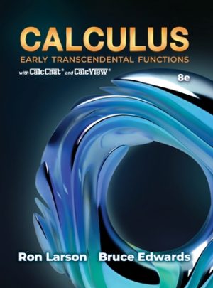 Solution Manual for Calculus: Early Transcendental Functions 8th Edition Larson