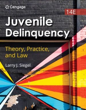 Test Bank for Juvenile Delinquency: Theory Practice and Law 14th Edition Siegel