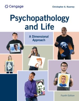 Test Bank for Psychopathology and Life: A Dimensional Approach 4th Edition Kearney