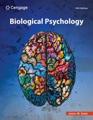 Test Bank for Biological Psychology 14th Edition Kalat
