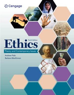 Test Bank for Ethics: Theory and Contemporary Issues 10th Edition MacKinnon
