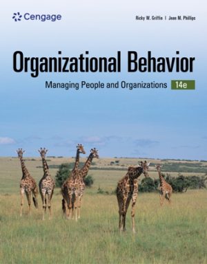 Test Bank for Organizational Behavior: Managing People and Organizations 14th Edition Griffin