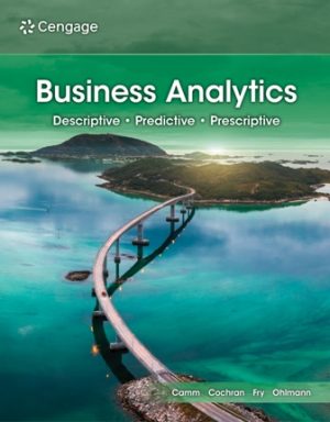 Solution Manual for Business Analytics 5th Edition Camm
