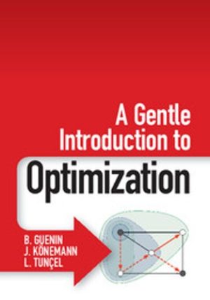Solution Manual for A Gentle Introduction to Optimization 1st Edition Guenin