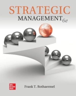 Solution Manual for Strategic Management 6th Edition Rothaermel