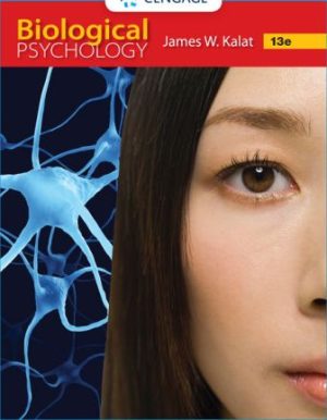 Test Bank for Biological Psychology 13th Edition Kalat