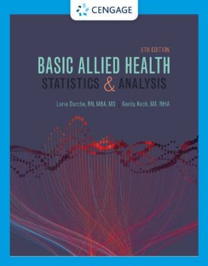 Test Bank for Basic Allied Health Statistics and Analysis 5th Edition Darche
