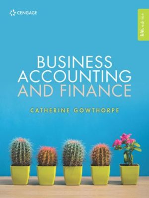 Solution Manual for Business Accounting and Finance 5th Edition Gowthorpe