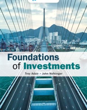 Test Bank for Foundations of Investments 1/E Adair