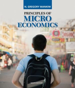 Test Bank for Principles of Microeconomics 9/E Mankiw