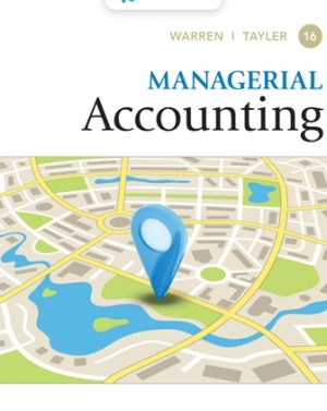 Solution Manual for Managerial Accounting 16/E Warren