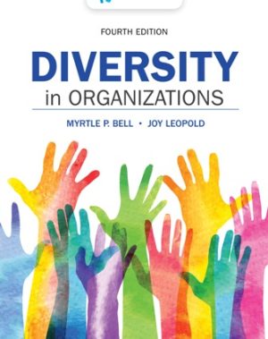 Test Bank for Diversity in Organizations 4/E Bell