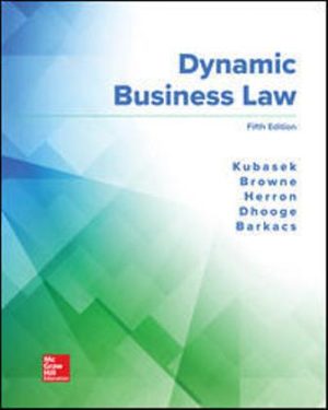 Test Bank for Dynamic Business Law 5/E Kubasek