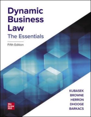 Solution Manual for Dynamic Business Law: The Essentials 5/E Kubasek