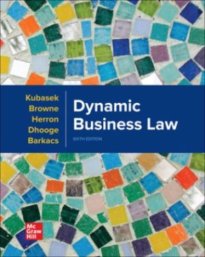 Test Bank for Dynamic Business Law 6/E Kubasek