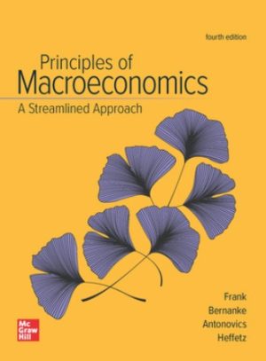 Test Bank for Principles of Macroeconomics A Streamlined Approach 4/E Frank