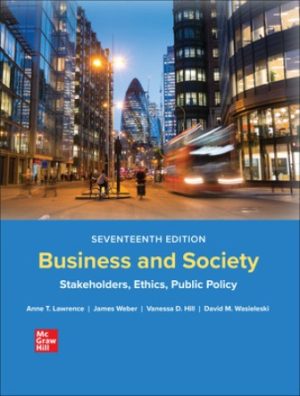 Test Bank for Business and Society: Stakeholders Ethics Public Policy 17/E Lawrence