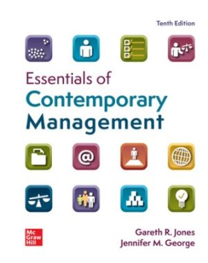 Solution Manual for Essentials of Contemporary Management 10/E Jones
