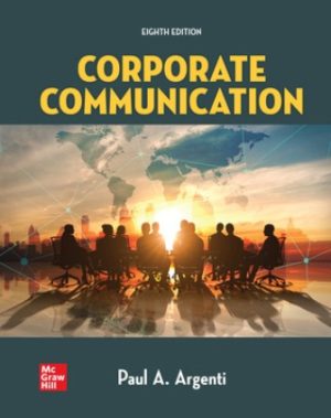 Solution Manual for Corporate Communication 8/E Argenti
