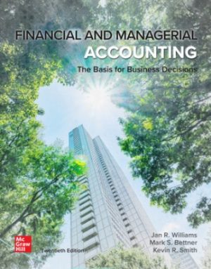 Solution Manual for Financial and Managerial Accounting 20th Edition Williams