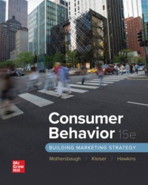 Test Bank for Consumer Behavior: Building Marketing Strategy 15/E Mothersbaugh