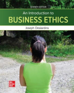 Test Bank for An Introduction to Business Ethics 7/E DesJardins