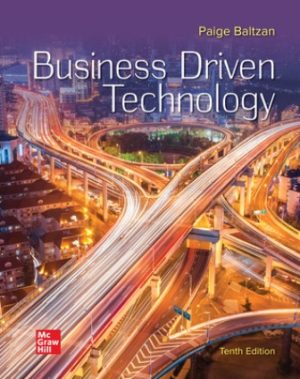 Solution Manual for Business Driven Technology 10/E Baltzan