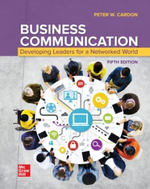 Solution Manual for Business Communication: Developing Leaders for a Networked World 5th Edition Cardon