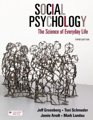 Test Bank for Social Psychology The Science of Everyday Life 3/E Greenberg
