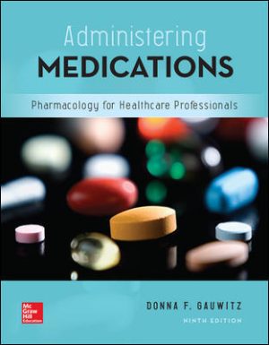 Solution Manual for Administering Medications 9/E Gauwitz
